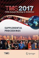 TMS 2017 146th Annual Meeting & Exhibition Supplemental Proceedings