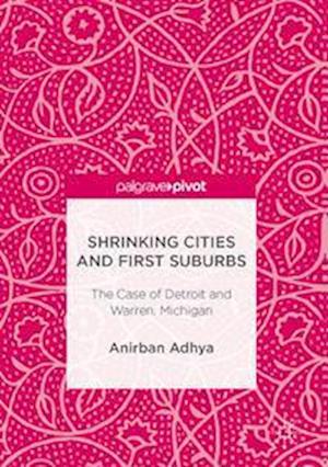 Shrinking Cities and First Suburbs