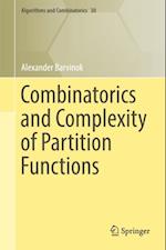 Combinatorics and Complexity of Partition Functions