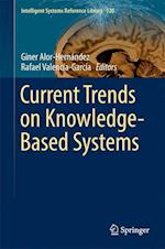 Current Trends on Knowledge-Based Systems