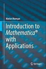 Introduction to Mathematica(R) with Applications