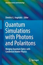 Quantum Simulations with Photons and Polaritons