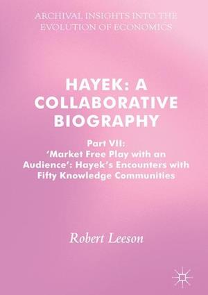 Hayek: A Collaborative Biography