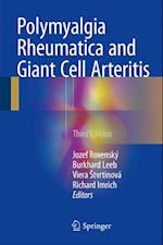 Polymyalgia Rheumatica and Giant Cell Arteritis