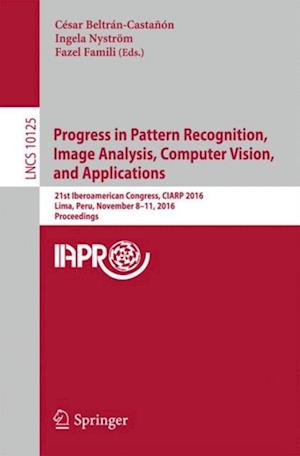 Progress in Pattern Recognition, Image Analysis, Computer Vision, and Applications