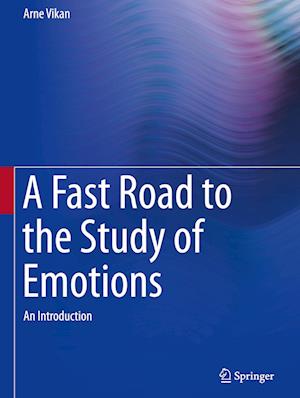 A Fast Road to the Study of Emotions