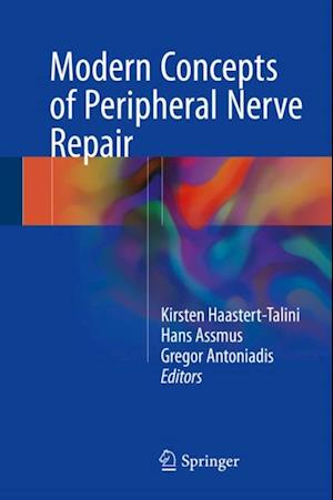 Modern Concepts of Peripheral Nerve Repair