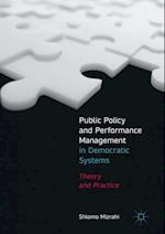 Public Policy and Performance Management in Democratic Systems