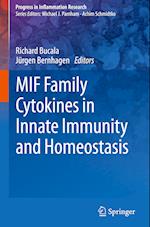 MIF Family Cytokines in Innate Immunity and Homeostasis