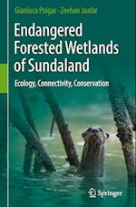 Endangered Forested Wetlands of Sundaland
