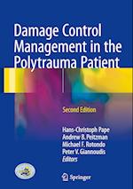 Damage Control Management in the Polytrauma Patient