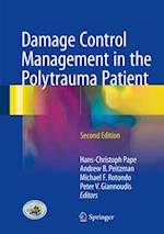 Damage Control Management in the Polytrauma Patient