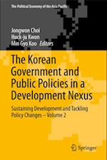 Korean Government and Public Policies in a Development Nexus