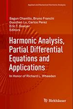 Harmonic Analysis, Partial Differential Equations and Applications