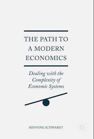 The Path to a Modern Economics