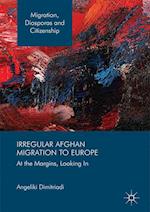 Irregular Afghan Migration to Europe