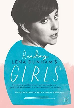 Reading Lena Dunham’s Girls