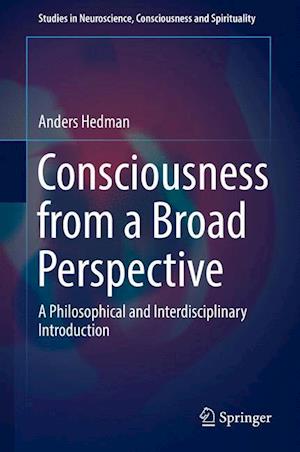 Consciousness from a Broad Perspective