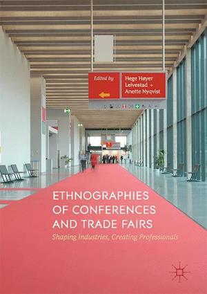 Ethnographies of Conferences and Trade Fairs