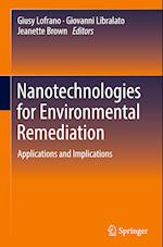 Nanotechnologies for Environmental Remediation