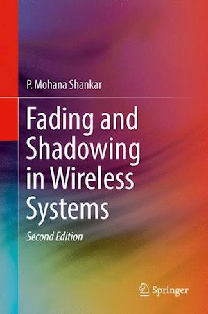 Fading and Shadowing in Wireless Systems