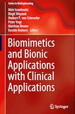 Biomimetics and Bionic Applications with Clinical Applications