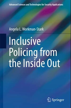 Inclusive Policing from the Inside Out