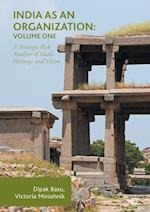 India as an Organization: Volume One