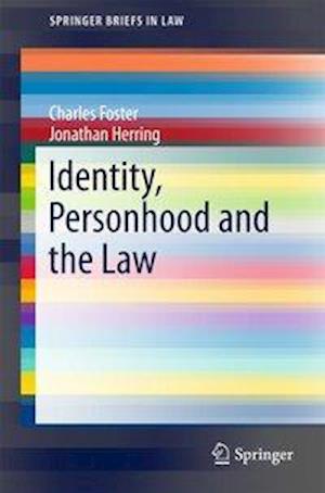Identity, Personhood and the Law