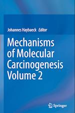 Mechanisms of Molecular Carcinogenesis – Volume 2