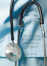 Politics of Healthcare Reform in Turkey