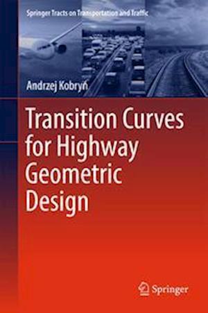 Transition Curves for Highway Geometric Design