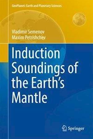 Induction Soundings of the Earth's Mantle