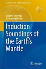 Induction Soundings of the Earth's Mantle