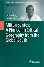 Milton Santos: A Pioneer in Critical Geography from the Global South