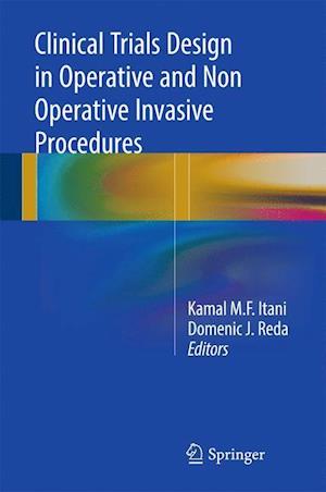 Clinical Trials Design in Operative and Non Operative Invasive Procedures