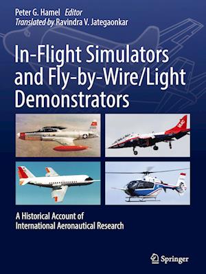 In-Flight Simulators and Fly-by-Wire/Light Demonstrators