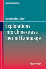 Explorations into Chinese as a Second Language