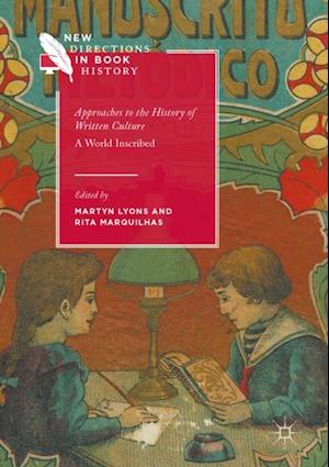 Approaches to the History of Written Culture