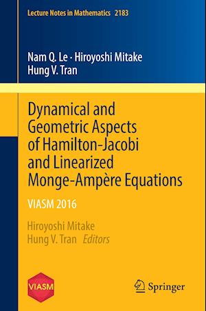 Dynamical and Geometric Aspects of Hamilton-Jacobi and Linearized Monge-Ampère Equations