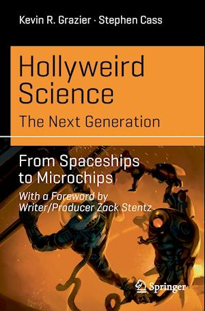 Hollyweird Science: The Next Generation
