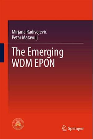 Emerging WDM EPON