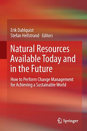 Natural Resources Available Today and in the Future