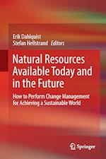 Natural Resources Available Today and in the Future