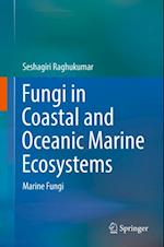 Fungi in Coastal and Oceanic Marine Ecosystems