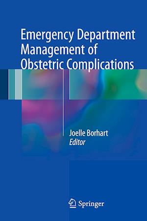 Emergency Department Management of Obstetric Complications