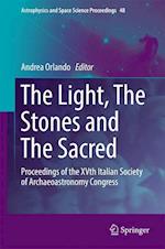 The Light, The Stones and The Sacred