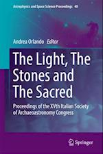 Light, The Stones and The Sacred