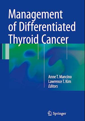 Management of Differentiated Thyroid Cancer