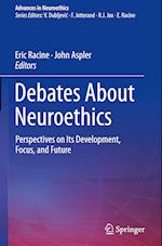 Debates About Neuroethics